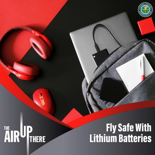 Fly Safe With Lithium Batteries Federal Aviation Administration